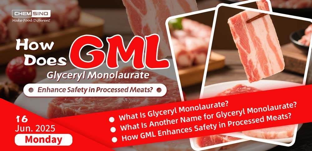How Does Glyceryl Monolaurate Enhance Safety in Processed Meats